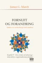 Om at lære af erfaring i interaktive organisationssystemer af James G. March