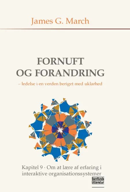 Om at lære af erfaring i interaktive organisationssystemer af James G. March