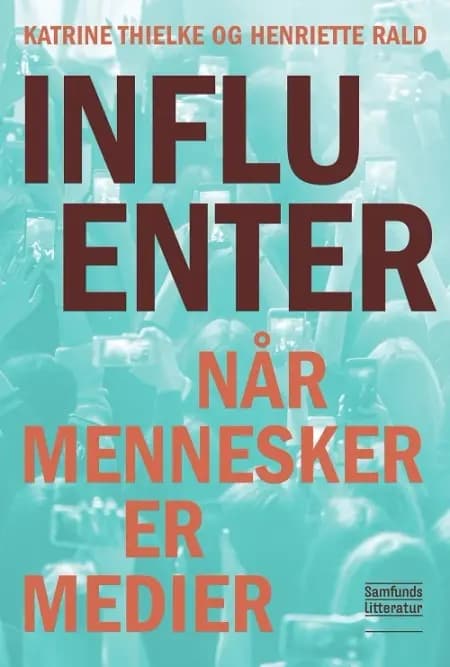 Influenter af Henriette Rald