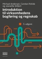 Introduktion til virksomhedens bogføring og regnskab af Michael Andersen og Carsten Rohde og Jeanette Willert