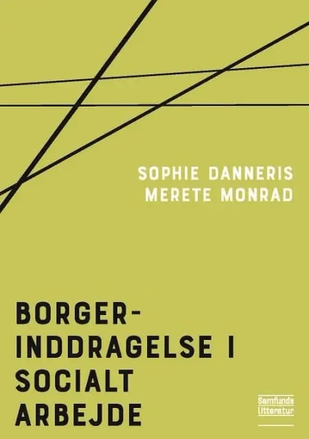 Borgerinddragelse i socialt arbejde af Merete Monrad