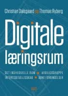 Digitale læringsrum af Christian Dalsgaard og Thomas Ryberg