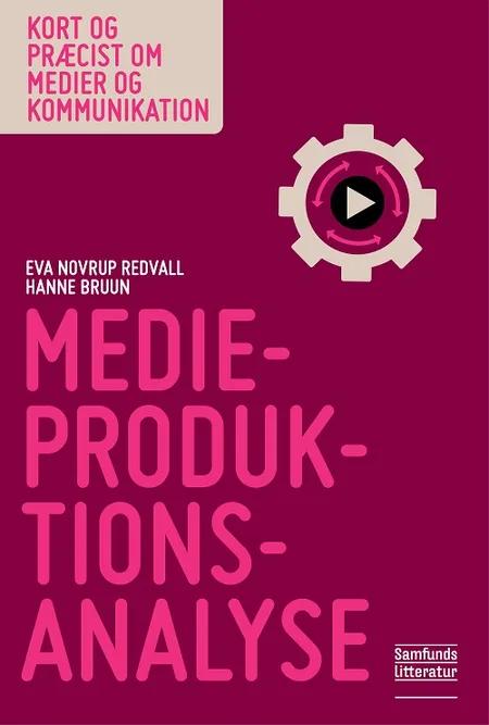 Medieproduktionsanalyse af Eva Novrup Redvall