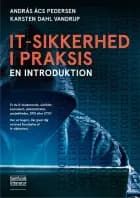 It-sikkerhed i praksis af András Ács Pedersen og Karsten Dahl Vandrup