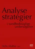 Analysestrategier i sundhedsfaglige undersøgelser