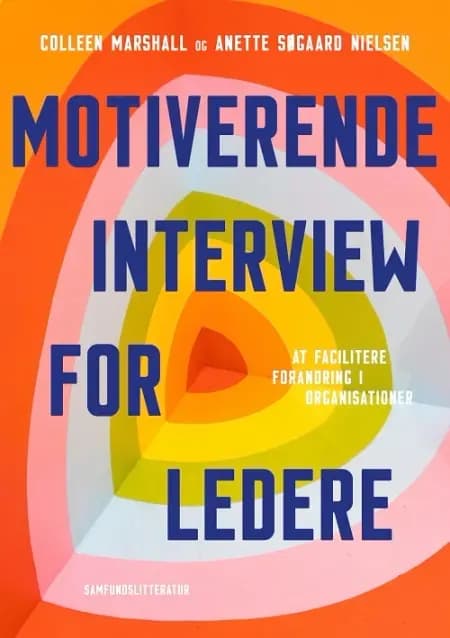 Motiverende interview for ledere af Anette Søgaard Nielsen