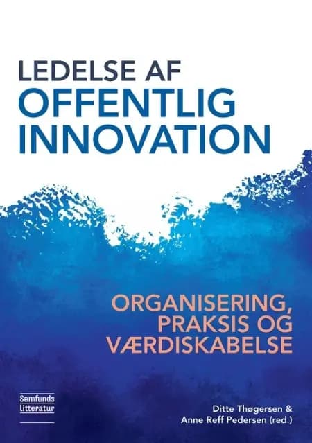 Ledelse af offentlig innovation af Anne Reff Pedersen