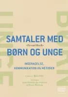 Samtaler med børn og unge af Øyvind Kvello