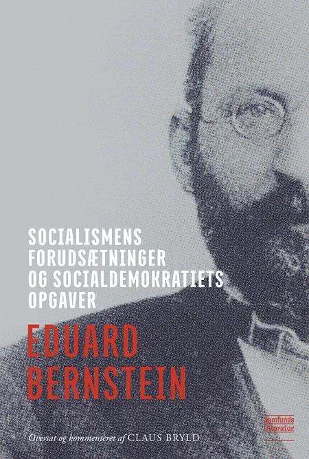 Socialismens forudsætninger og Socialdemokratiets opgaver af Eduard Bernstein