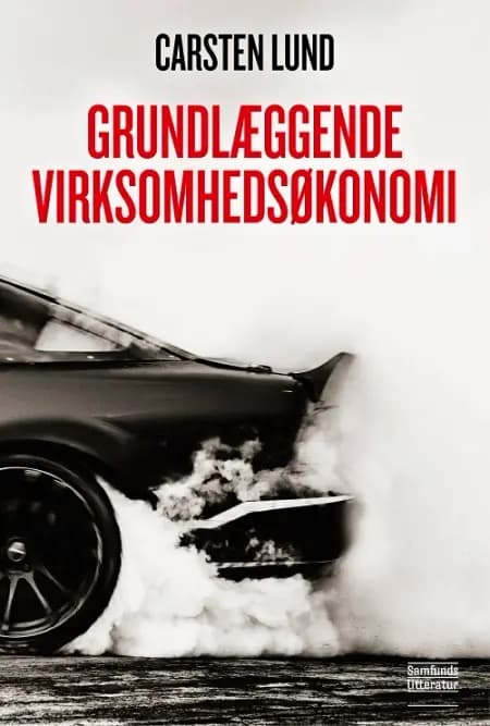 Grundlæggende virksomhedsøkonomi af Carsten Lund