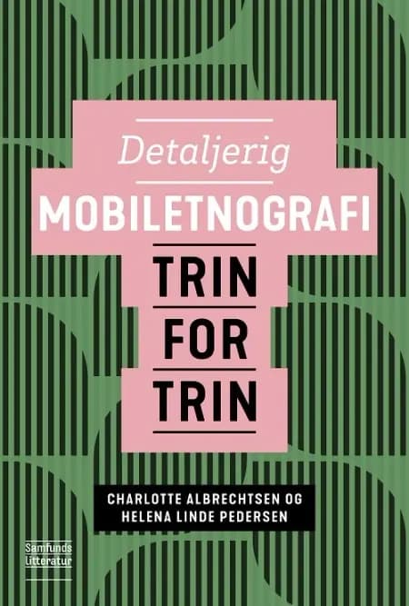 Detaljerig mobiletnografi af Charlotte Albrechtsen