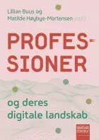 Professioner og deres digitale landskab af Lillian Buus og Matilde Høybye-Mortensen