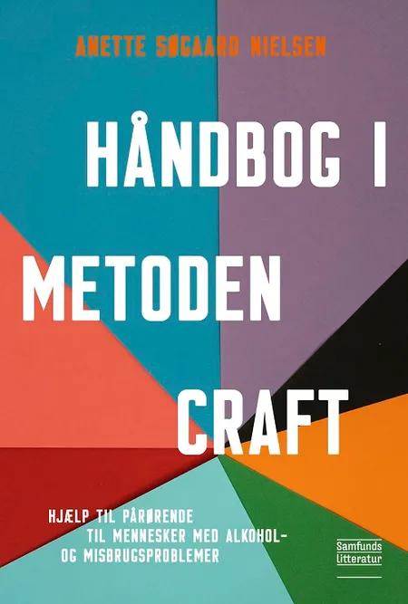 Håndbog i metoden CRAFT af Anette Søgaard Nielsen