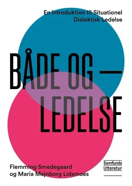 Både-og-ledelse af Flemming Smedegaard