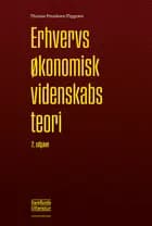 Erhvervsøkonomisk videnskabsteori af Thomas Presskron-Thygesen
