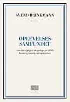 Oplevelsessamfundet af Svend Brinkmann