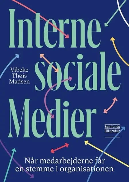 Interne sociale medier af Vibeke Thøis Madsen