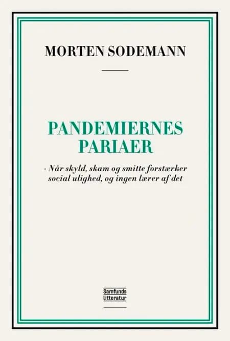 Pandemiernes pariaer af Morten Sodemann