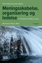 Meningsskabelse, organisering og ledelse af Sverri Hammer og James Høpner