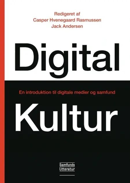 Digital kultur af Casper Hvenegaard Rasmussen