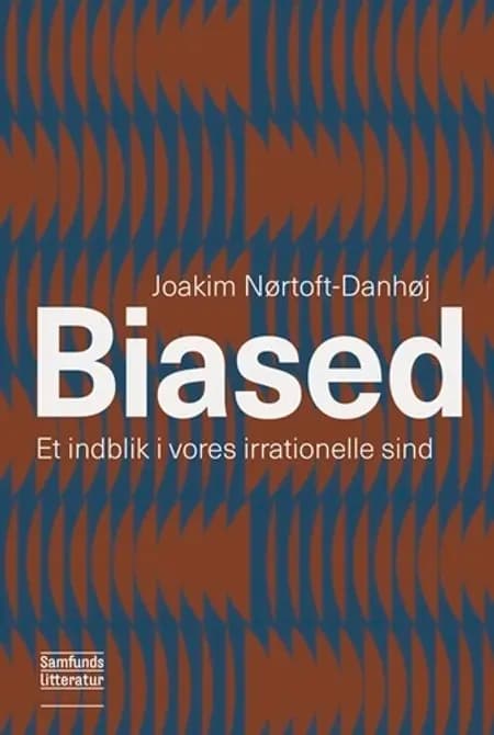 Biased af Joakim Nørtoft-Danhøj