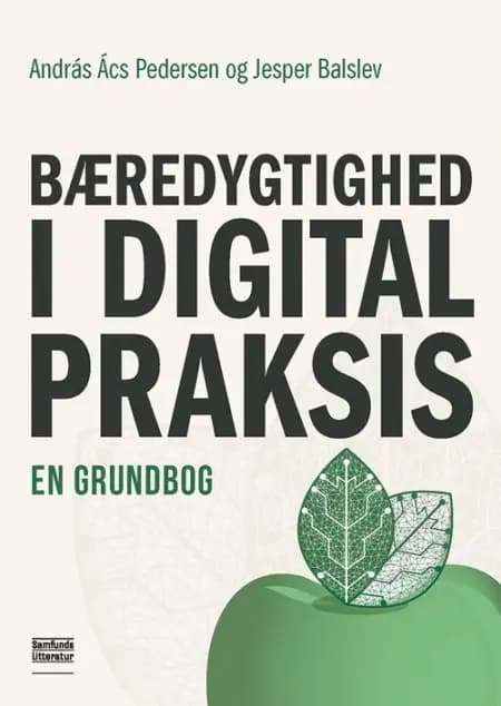 Bæredygtighed i digital praksis af Jesper Balslev