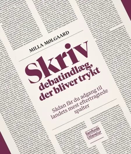 Skriv debatindlæg, der bliver trykt af Milla Mølgaard