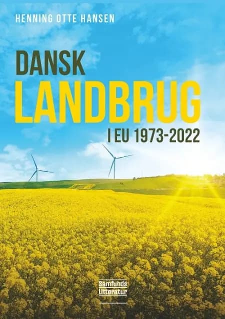 Dansk landbrug i EU 1973-2022 af Henning Otte Hansen