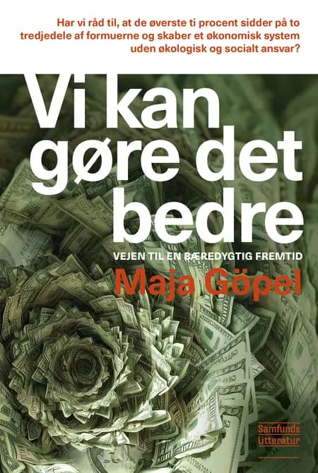 Vi kan gøre det bedre af Maja Göpel