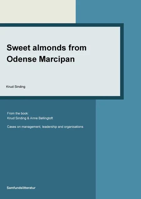Sweet almonds from Odense Marcipan af Knud Sinding