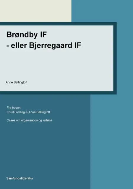 Brøndby IF - eller Bjerregaard IF? af Anne Bøllingtoft