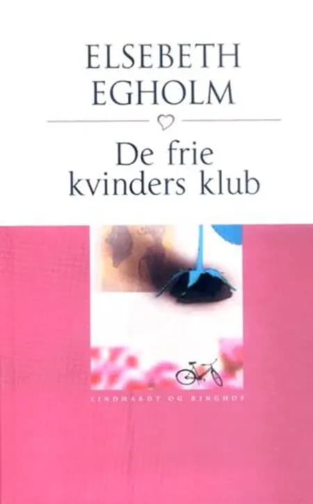 De frie kvinders klub af Elsebeth Egholm