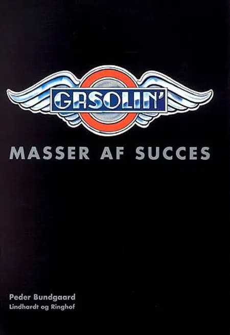 Gasolin' - masser af succes af Peder Bundgaard