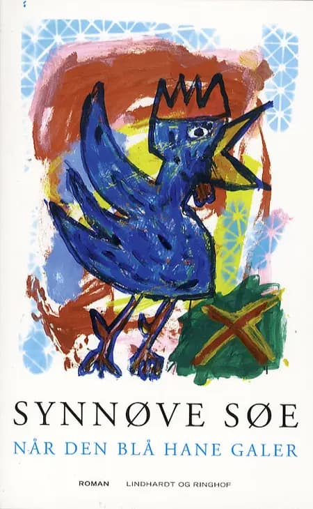 Når den blå hane galer af Synnøve Søe