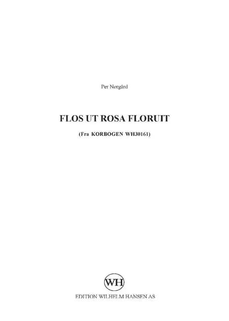 Flos ut rosa floruit af Per Nørgård