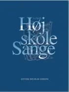 13 Nye Højskolesange af Michael Bojesen, Ib Nørholm og Matti Borg