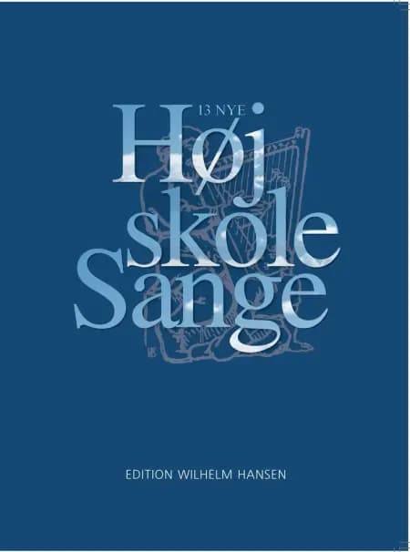 13 Nye Højskolesange af Michael Bojesen