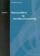 Harmonilære og koralharmonisering af Rune Bech Lauesen