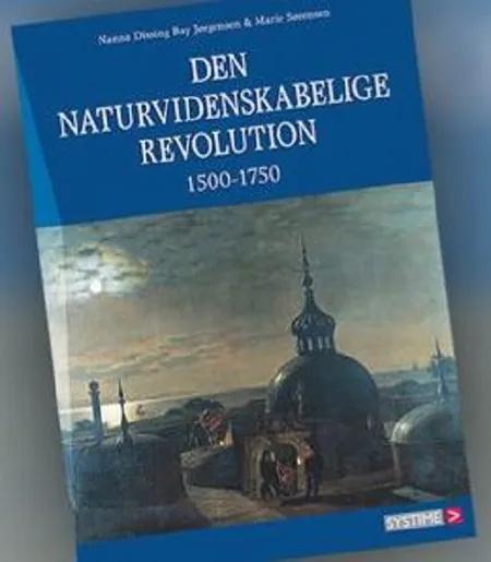 Den naturvidenskabelige revolution 1500-1750 af Marie Sørensen