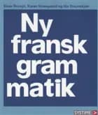 Ny fransk grammatik af Husegaar og Staunskjær