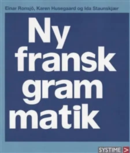 Ny fransk grammatik af Staunskjær