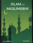 Islam og muslimerne af Jens Forman