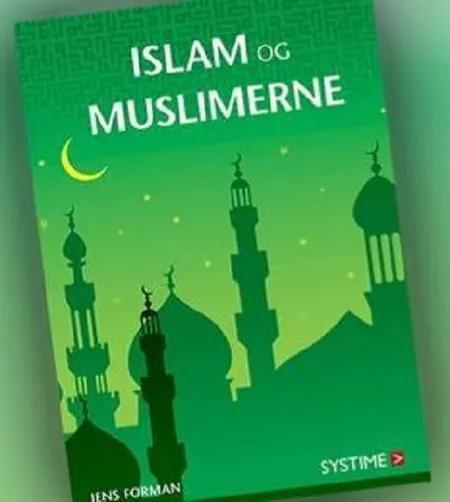 Islam og muslimerne af Jens Forman
