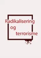 Radikalisering og terrorisme af Ole Bjørn Petersen og Hans Henrik Fafner
