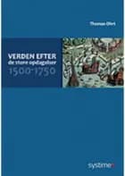 Verden efter De store opdagelser af Thomas Ohrt