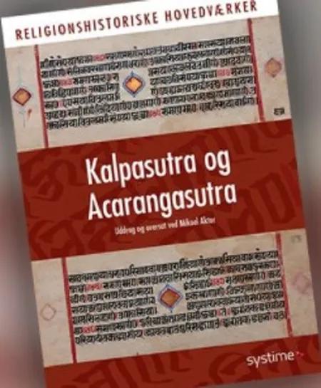 Kalpasutra og Acarangasutra af Redigeret af Esben Andreasen