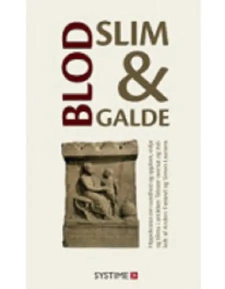 Blod, slim & galde af Simon Laursen