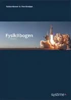 FysikBbogen - Bind 2 af Finn Elvekjær og Torben Benoni