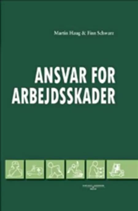 Ansvar for arbejdsskader af Finn Schwarz