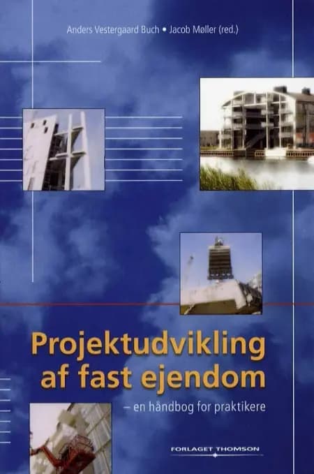 Projektudvikling af fast ejendom af Anders Vestergaard Buch